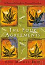 Four Agreements - Practical Guide To Personal Freedom