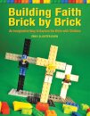 Building Faith Brick by Brick