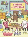 Aprende a desenhar - Mundo fofo e giro - Livro 1