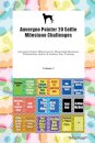 Auvergne Pointer 20 Selfie Milestone Challenges Auvergne Pointer Milestones for Memorable Moments, Socialization, Indoor & Outdoor Fun, Training Volume 3