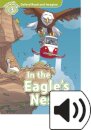 Oxford Read and Imagine: Level 4: In the Eagle's Nest Audio Pack