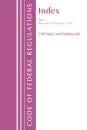 Code of Federal Regulations, Index and Finding Aids, Revised as of January 1, 2022