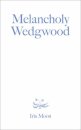 Melancholy Wedgwood