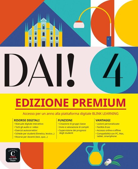 Dai! 4 - Edizione Premium Livre de l'eleve + cahier d'exercices. B2