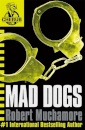 Mad Dogs (Book 8)