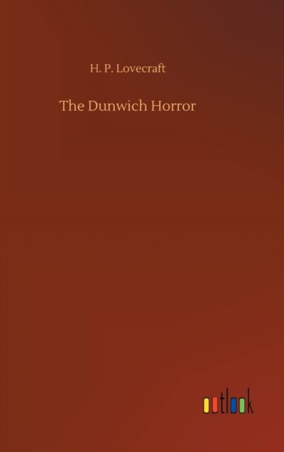 The Dunwich Horror