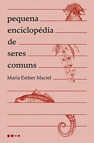 Pequena Enciclopédia De Seres Comuns