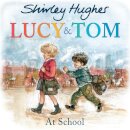 Lucy and Tom at School