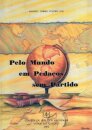 Pelo Mundo em Pedaços sem Partido