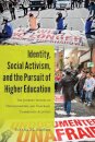Identity, Social Activism, and the Pursuit of Higher Education