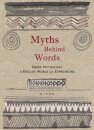 Myths Behind Words