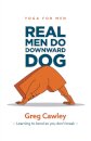 Real Men do Downward Dog