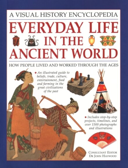 Everyday Life in the Ancient World
