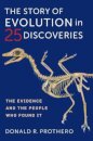 The Story of Evolution in 25 Discoveries