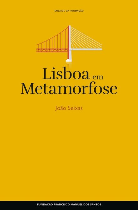 Lisboa Em Metamorfose (Capa Dura)