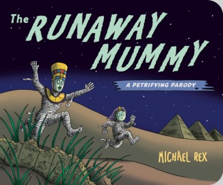 Runaway Mummy