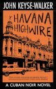 Havana Highwire