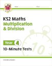 KS2 Year 4 Maths 10-Minute Tests: Multiplication & Division