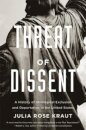 Threat of Dissent