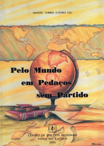Pelo Mundo em Pedaços sem Partido