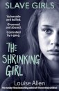 Slave Girls: The Shrinking Girl
