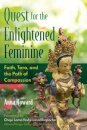 Quest for the Enlightened Feminine
