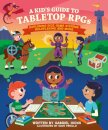 A Kid's Guide to Tabletop RPGs