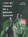 i cut my tongue on a broken country