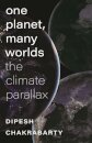 One Planet, Many Worlds – The Climate Parallax