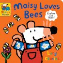 Maisy Loves Bees: A Maisy's Planet Book