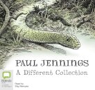 Paul Jennings: A Different Collection