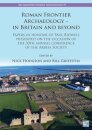 Roman Frontier Archaeology – in Britain and Beyond