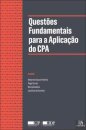 Questões Fundamentais para a Aplicação do CPA