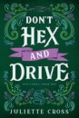 Don't Hex and Drive