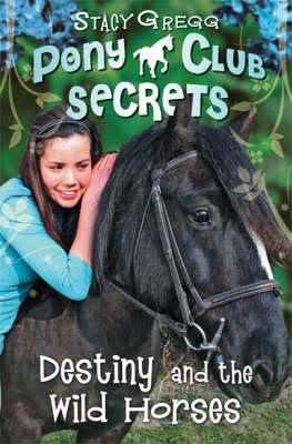 Destiny And The Wild Horses