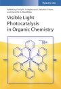 Visible Light Photocatalysis in Organic Chemistry