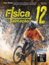 Física em ação - Física - 12.º Ano Manual 2025