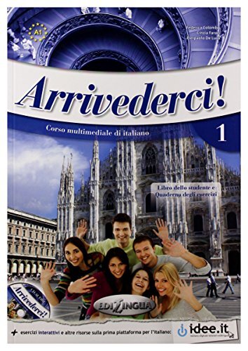 Arrivederci! 1- Libro dello studente ed esercizi + CD audio + DVD video - 224 pages
