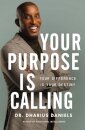 Your Purpose Is Calling