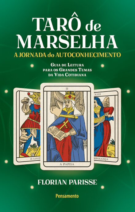 O Tarô de Marselha: A jornada do autoconhecimento - LIVRO 3