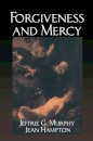 Forgiveness and Mercy