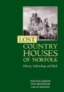 Lost Country Houses of Norfolk