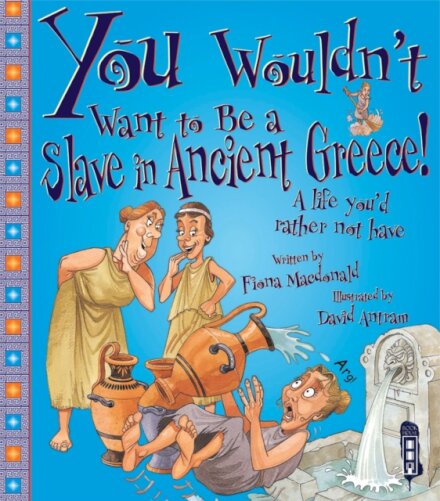 You Wouldn't Want To Be A Slave In Ancient Greece!