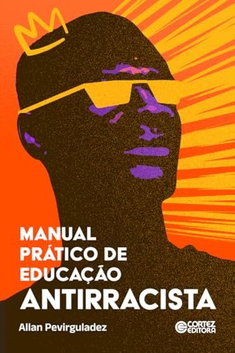 Manual Prático De Educação Antirracista