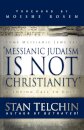 Messianic Judaism is Not Christianity – A Loving Call to Unity