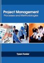 Project Management: Processes and Methodologies