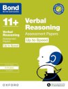 Bond 11+ Verbal Reasoning Up to Speed Assessment Papers with Answer Support 9-10 Years (for GL Assessment & other 11 plus exams)
