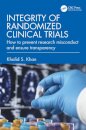 Integrity of Randomized Clinical Trials