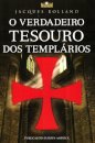 O Verdadeiro Tesouro dos Templários
