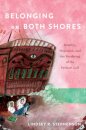 Belonging on Both Shores